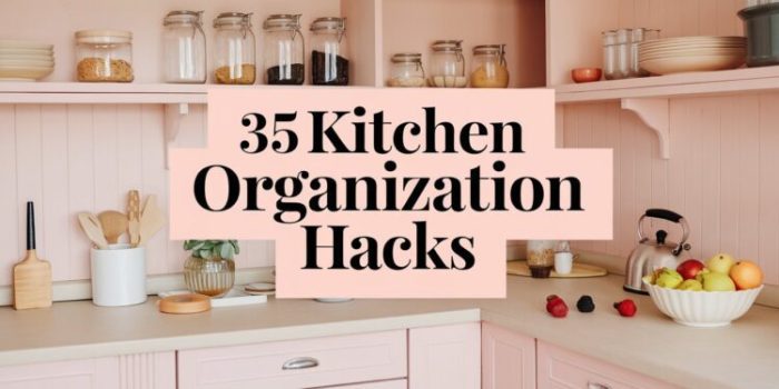25 Kitchen Organization Hacks - Home Life Boss
